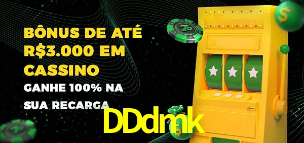 DDdmk melhor bônus de depósito